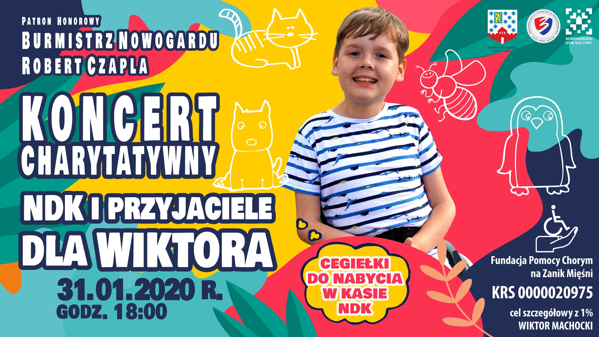 NDK i PRZYJACIELE DLA WIKTORA